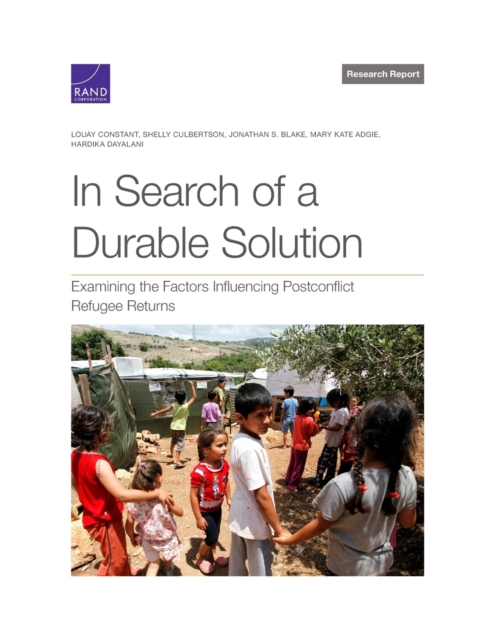In Search of a Durable Solution : Examining the Factors Influencing Postconflict Refugee Returns, Paperback / softback Book
