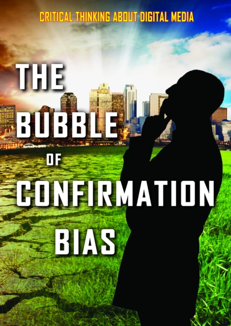 The Bubble of Confirmation Bias, PDF eBook