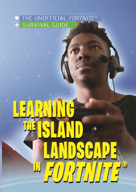 Learning the Island Landscape in Fortnite(R), PDF eBook