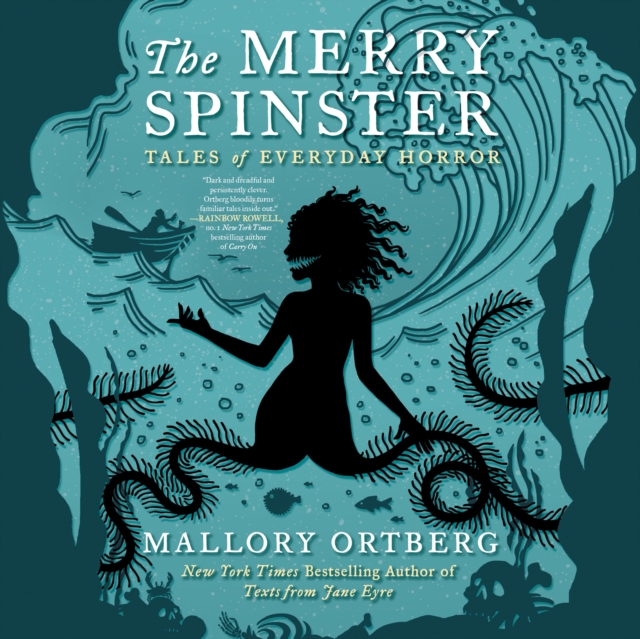 The Merry Spinster : Tales of Everyday Horror, eAudiobook MP3 eaudioBook