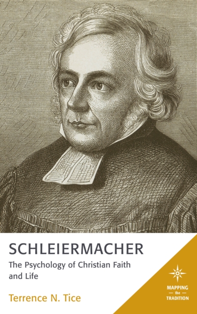 Schleiermacher : The Psychology of Christian Faith and Life, Hardback Book