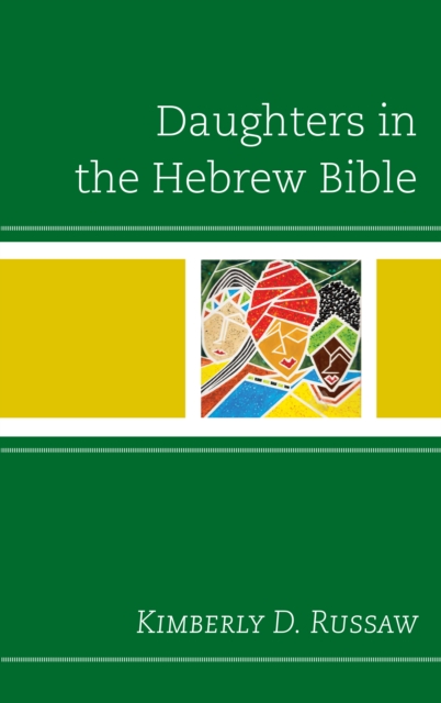 Daughters in the Hebrew Bible, Hardback Book