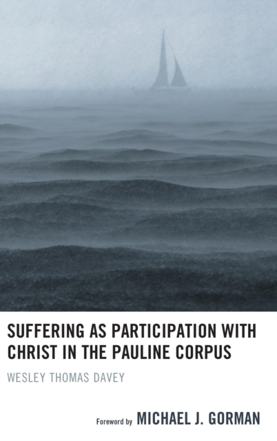Suffering as Participation with Christ in the Pauline Corpus, EPUB eBook