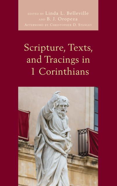 Scripture, Texts, and Tracings in 1 Corinthians, Hardback Book