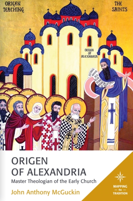Origen of Alexandria : Master Theologian of the Early Church, EPUB eBook