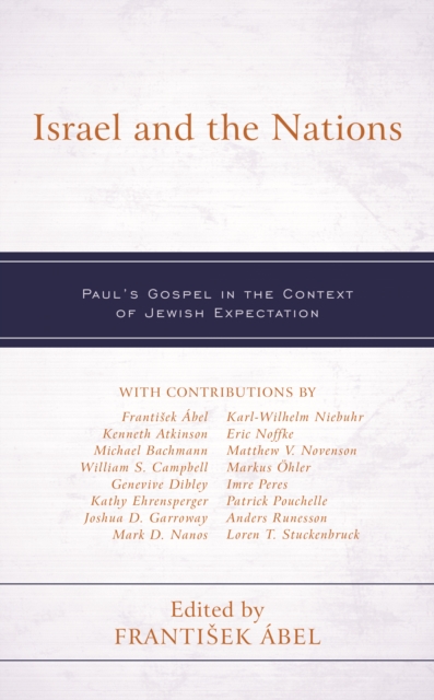 Israel and the Nations : Paul's Gospel in the Context of Jewish Expectation, EPUB eBook