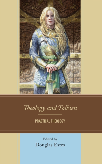 Theology and Tolkien : Practical Theology, EPUB eBook