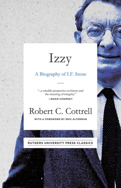 Izzy : A Biography of I. F. Stone, Paperback / softback Book