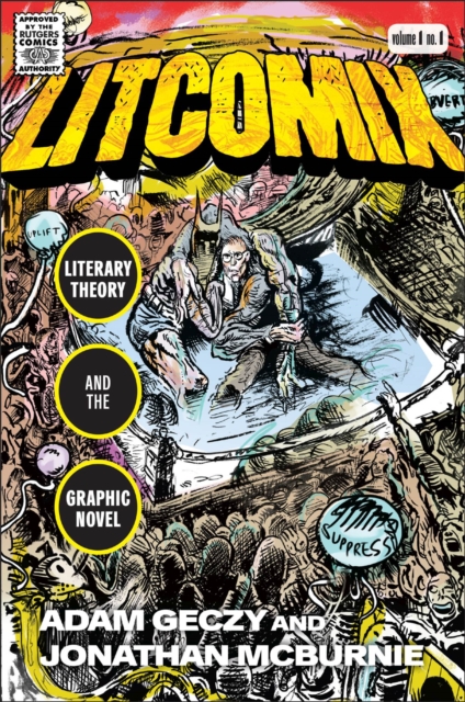 Litcomix : Literary Theory and the Graphic Novel, Hardback Book