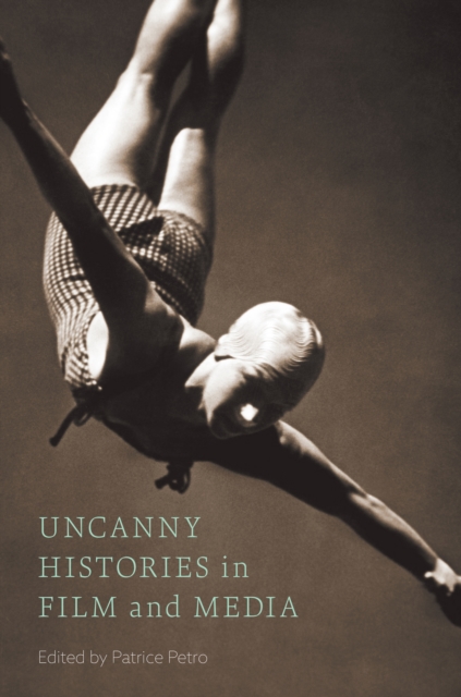 Uncanny Histories in Film and Media, EPUB eBook