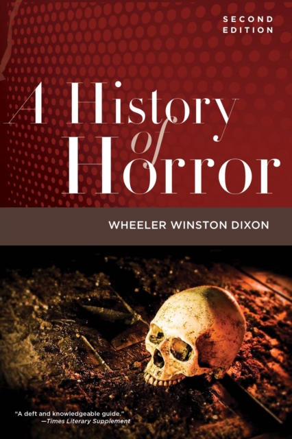 A History of Horror, 2nd Edition, Paperback / softback Book