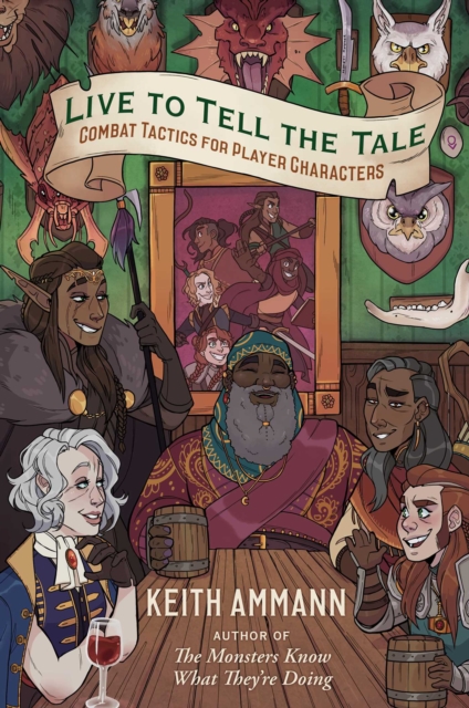 Live to Tell the Tale : Combat Tactics for Player Characters, EPUB eBook