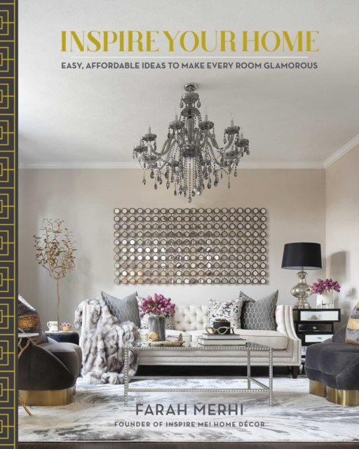 Inspire Your Home : Easy Affordable Ideas to Make Every Room Glamorous, EPUB eBook