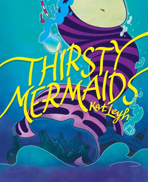 Thirsty Mermaids, Hardback Book