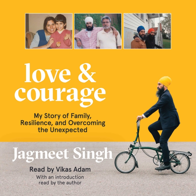 Love & Courage : My Story of Family, Resilience, and Overcoming the Unexpected, eAudiobook MP3 eaudioBook