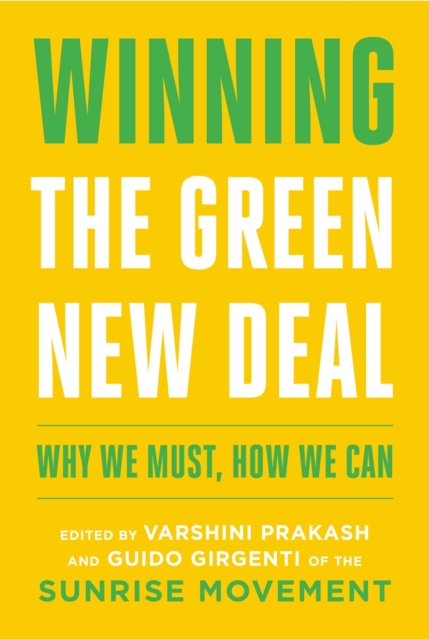 Winning the Green New Deal : Why We Must, How We Can, EPUB eBook
