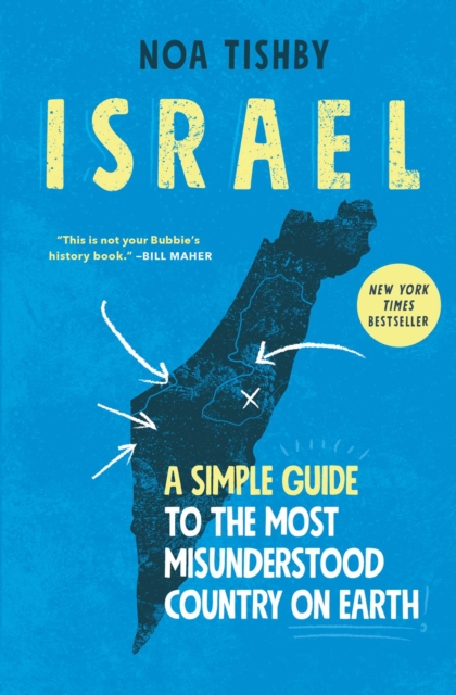 Israel : A Simple Guide to the Most Misunderstood Country on Earth, EPUB eBook