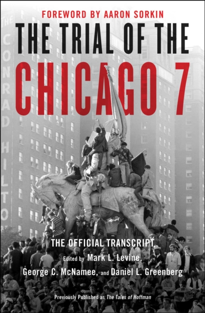 The Trial of the Chicago 7: The Official Transcript, EPUB eBook