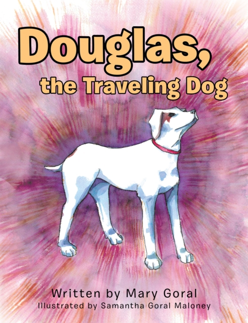Douglas, the Traveling Dog, EPUB eBook