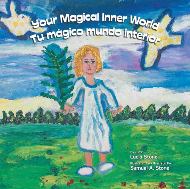 Your Magical Inner World - Tu Magico Mundo Interior (Bilingual), EPUB eBook