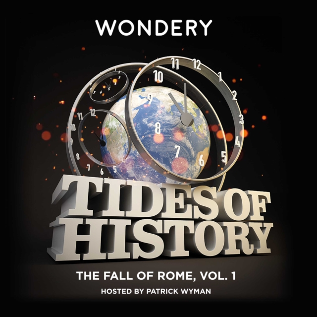 Tides of History: The Fall of Rome, Vol. 1, eAudiobook MP3 eaudioBook