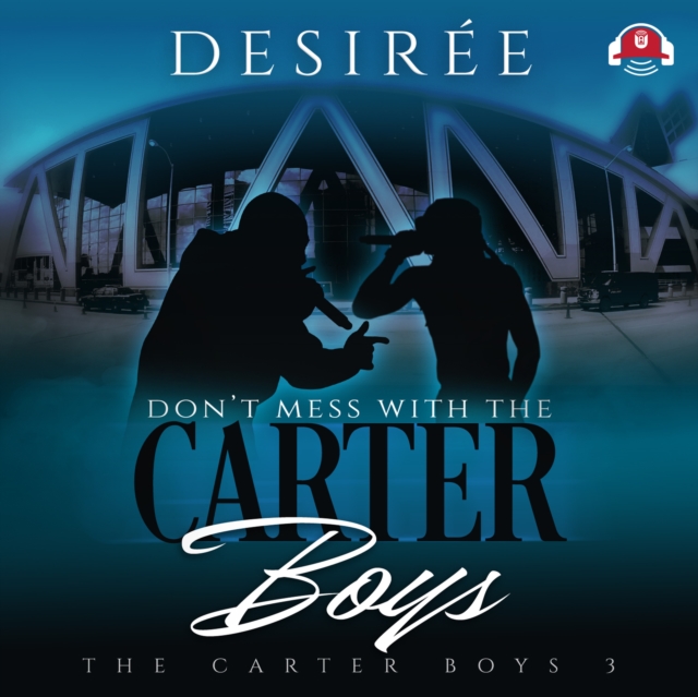 Don't Mess With the Carter Boys, eAudiobook MP3 eaudioBook