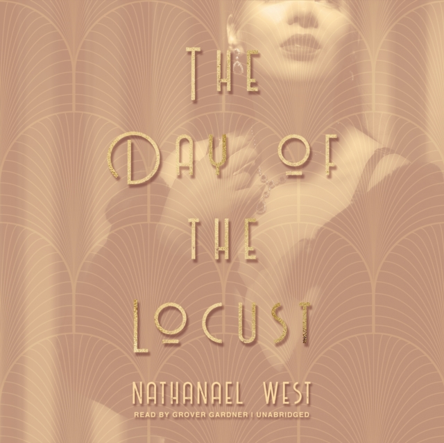 The Day of the Locust, eAudiobook MP3 eaudioBook