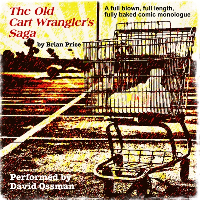 The Old Cart Wrangler's Saga, eAudiobook MP3 eaudioBook