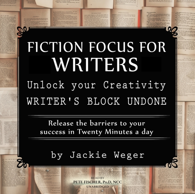 Fiction Focus for Writers, eAudiobook MP3 eaudioBook