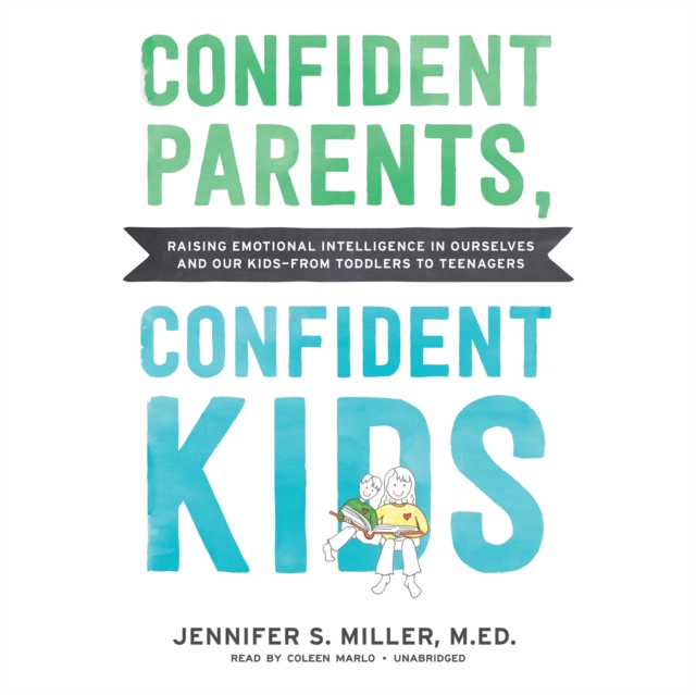Confident Parents, Confident Kids, eAudiobook MP3 eaudioBook