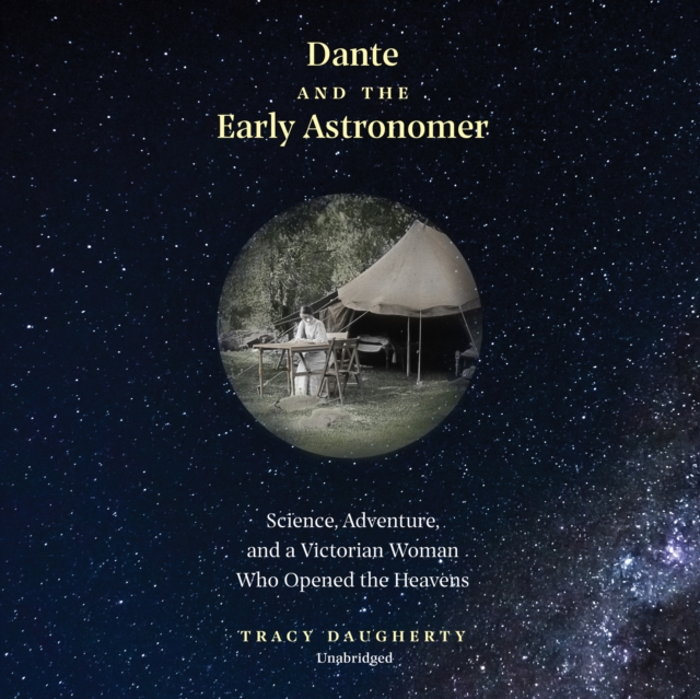 Dante and the Early Astronomer, eAudiobook MP3 eaudioBook