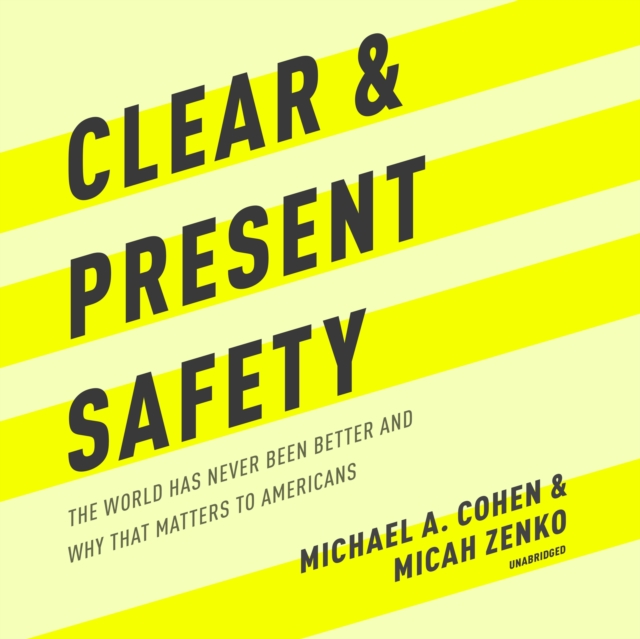 Clear and Present Safety, eAudiobook MP3 eaudioBook