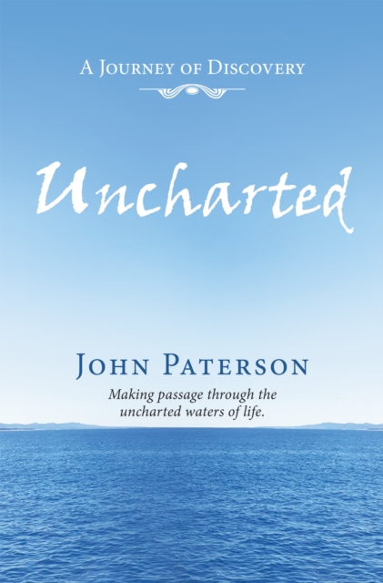 Uncharted : A Journey of Discovery, EPUB eBook