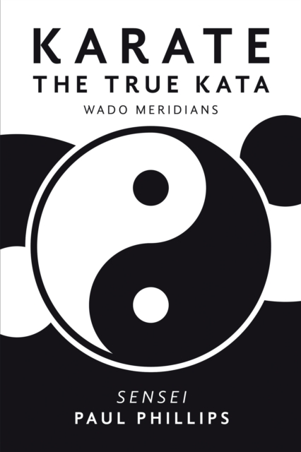 Karate the True Kata : Wado Meridians, EPUB eBook