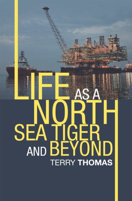 Life as a North Sea Tiger and Beyond, EPUB eBook