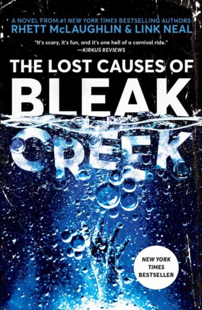 The Lost Causes of Bleak Creek : A Novel, Paperback / softback Book