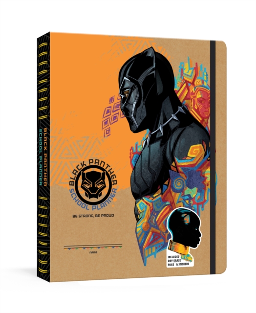 Black Panther School Planner: Be Strong, Be Proud : A Week-at-a-Glance Kid's Planner with Stickers, Diary or journal Book
