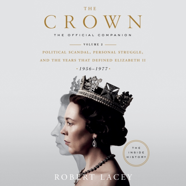 Crown: The Official Companion, Volume 2, eAudiobook MP3 eaudioBook