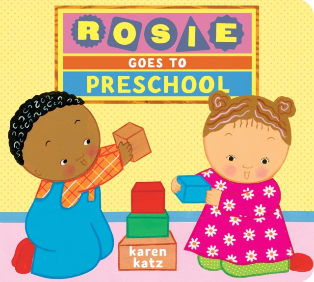 Rosie Goes to Preschool, Board book Book