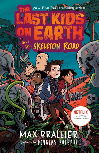 Last Kids on Earth and the Skeleton Road, EPUB eBook