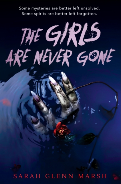 The Girls Are Never Gone, Hardback Book