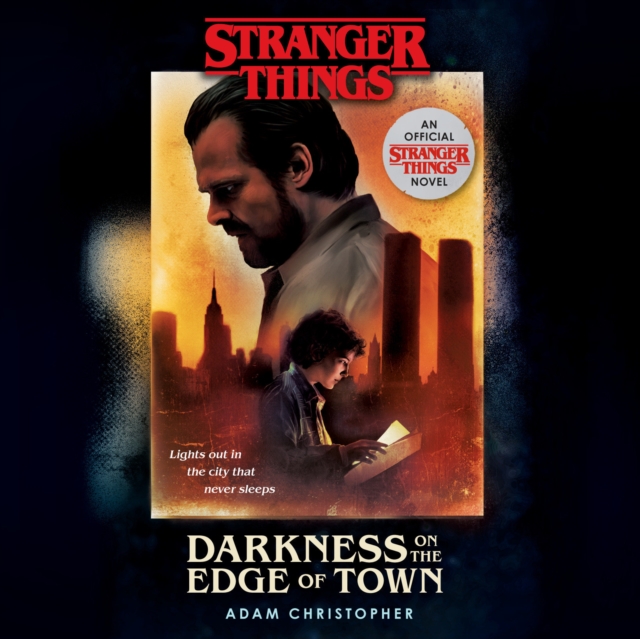 Stranger Things: Darkness on the Edge of Town, eAudiobook MP3 eaudioBook