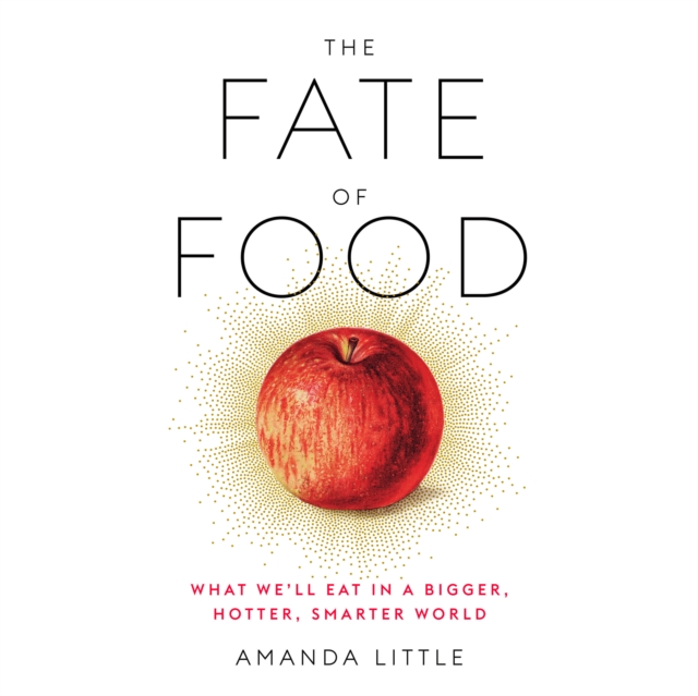Fate of Food, eAudiobook MP3 eaudioBook