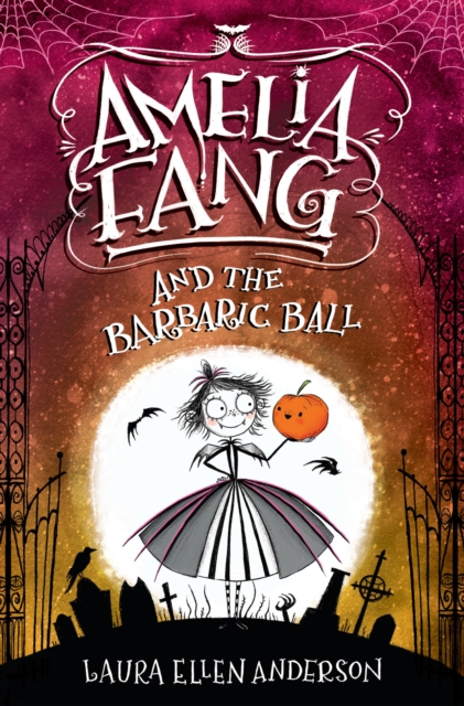 Amelia Fang and the Barbaric Ball, EPUB eBook