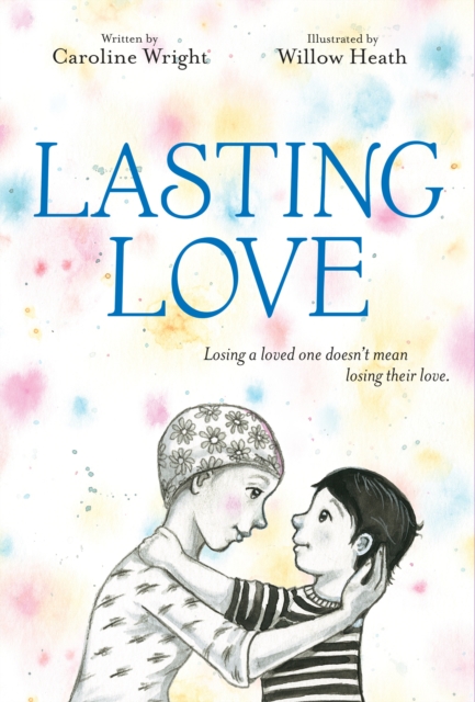 Lasting Love, Hardback Book