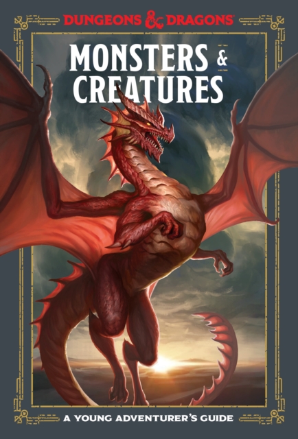 Monsters and Creatures : An Adventurer's Guide, Hardback Book