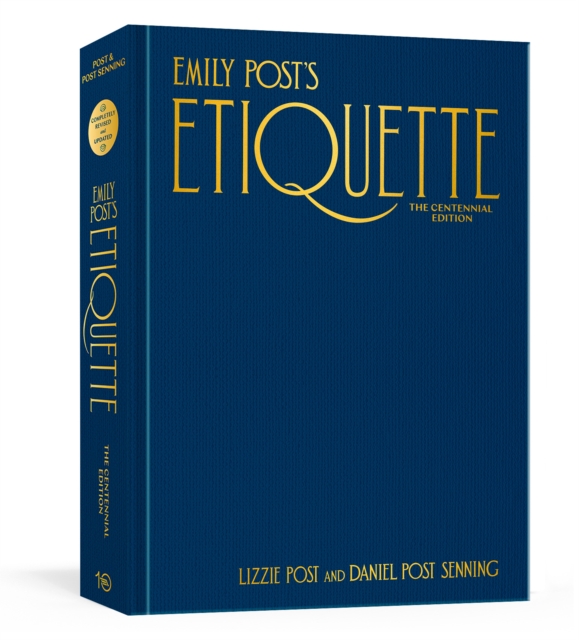 Emily Post's Etiquette, The Centennial Edition, Hardback Book