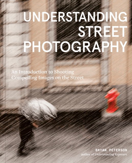 Understanding Street Photography, EPUB eBook