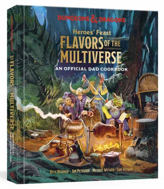 Heroes' Feast Flavors of the Multiverse : An Official D&D Cookbook, Hardback Book