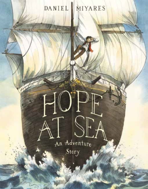 Hope at Sea : An Adventure Story, Hardback Book